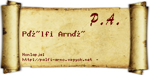 Pálfi Arnó névjegykártya